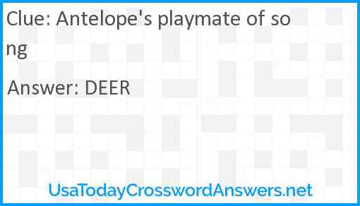 Antelope's playmate of song Answer