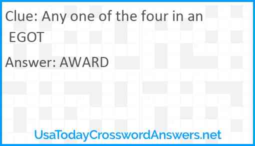 Any one of the four in an EGOT Answer