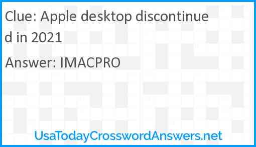 Apple desktop discontinued in 2021 Answer