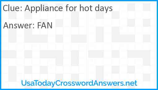 Appliance for hot days Answer