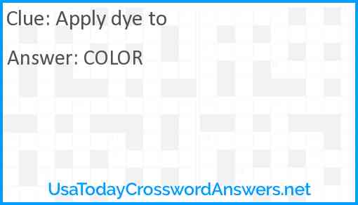 Apply dye to Answer