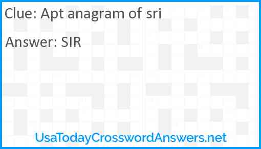 Apt anagram of sri Answer