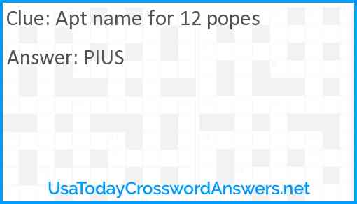 Apt name for 12 popes Answer