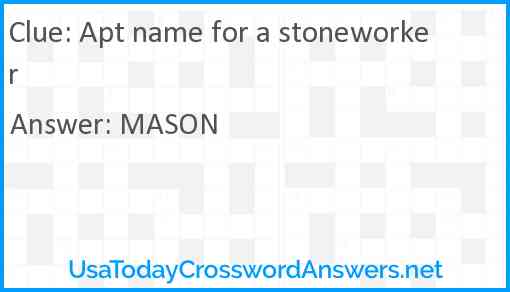 Apt name for a stoneworker Answer