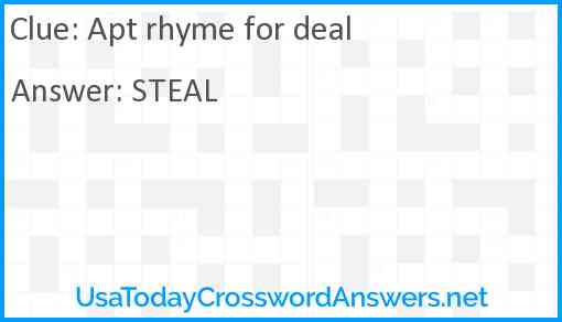 Apt rhyme for deal Answer