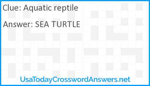 Aquatic reptile Answer