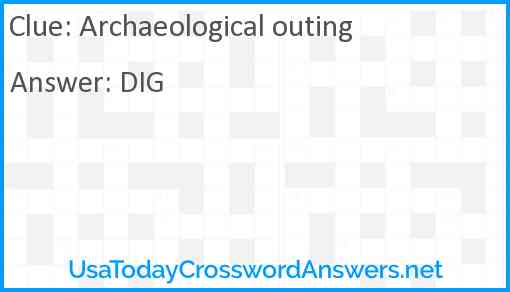 Archaeological outing Answer