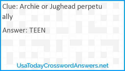 Archie or Jughead perpetually Answer