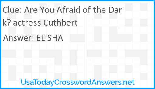 Are You Afraid of the Dark? actress Cuthbert Answer