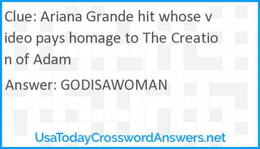 Ariana Grande hit whose video pays homage to The Creation of Adam Answer