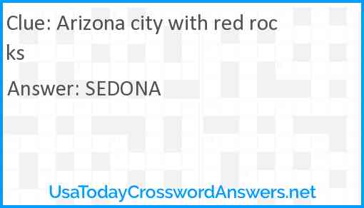 Arizona city with red rocks Answer
