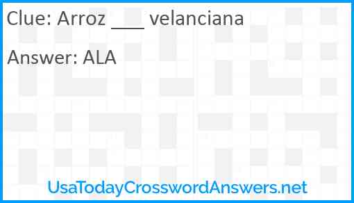 Arroz ___ velanciana Answer