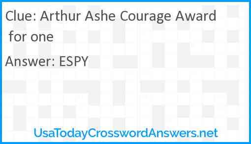 Arthur Ashe Courage Award for one Answer
