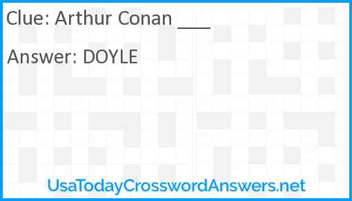 Arthur Conan ___ Answer