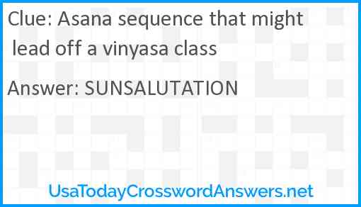 Asana sequence that might lead off a vinyasa class Answer