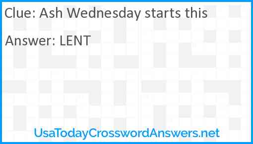 Ash Wednesday starts this Answer