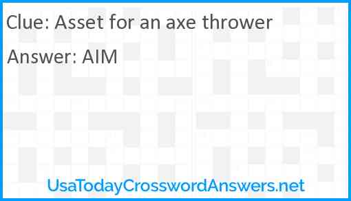 Asset for an axe thrower Answer