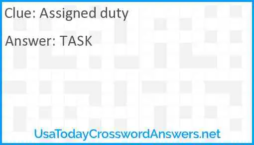 Assigned duty Answer