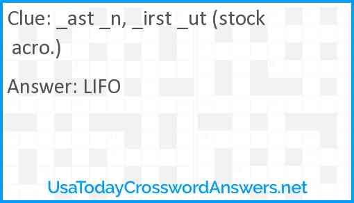 _ast _n, _irst _ut (stock acro.) Answer