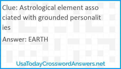 Astrological element associated with grounded personalities Answer