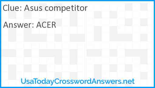Asus competitor Answer