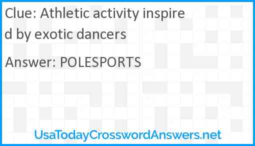 Athletic activity inspired by exotic dancers Answer