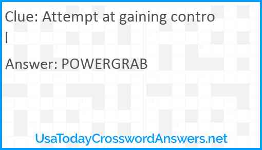 Attempt at gaining control Answer