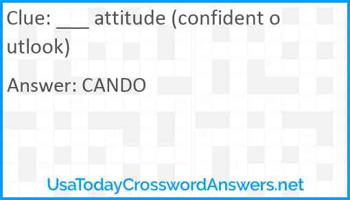 ___ attitude (confident outlook) Answer