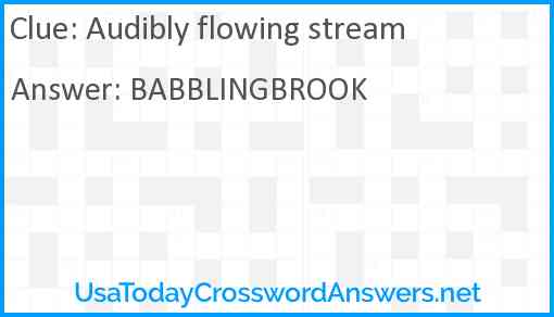Audibly flowing stream Answer