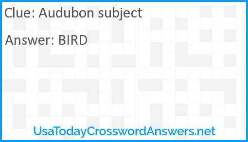 Audubon subject Answer