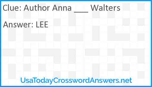 Author Anna ___ Walters Answer