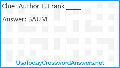 Author L. Frank ____ Answer