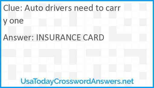 Auto drivers need to carry one Answer