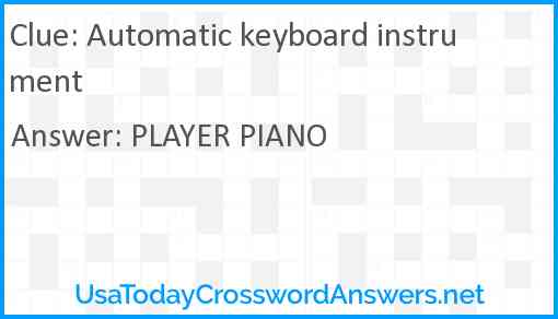 Automatic keyboard instrument Answer