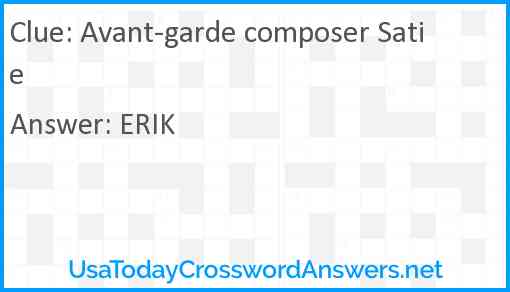 Avant-garde composer Satie Answer