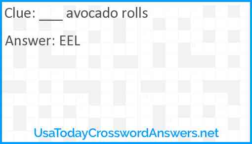 ___ avocado rolls Answer