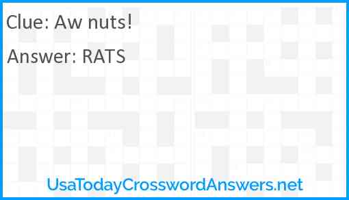Aw nuts! Answer