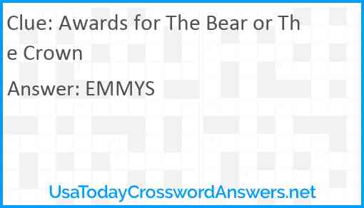 Awards for The Bear or The Crown Answer