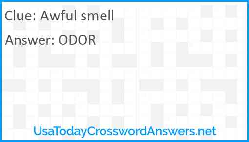 Awful smell Answer