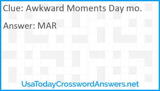 Awkward Moments Day mo. Answer