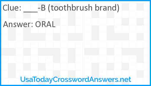 ___-B (toothbrush brand) Answer