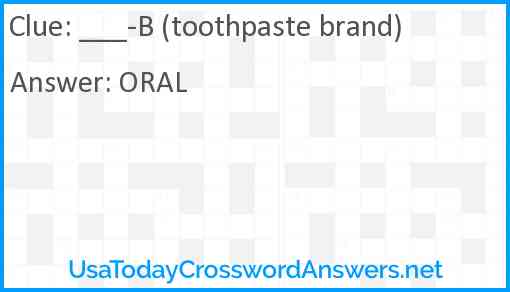 ___-B (toothpaste brand) Answer