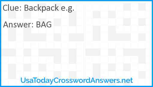 Backpack e.g. Answer