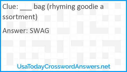 ___ bag (rhyming goodie assortment) Answer