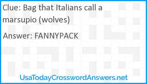 Bag that Italians call a marsupio (wolves) Answer