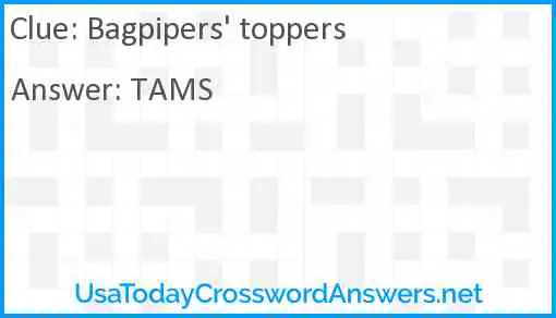 Bagpipers' toppers Answer