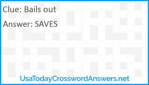 Bails out Answer