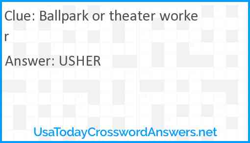Ballpark or theater worker Answer