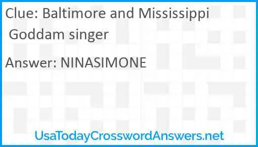 Baltimore and Mississippi Goddam singer Answer
