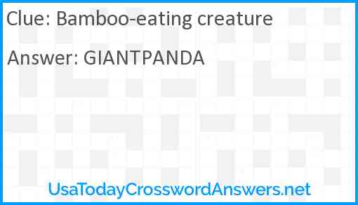 Bamboo-eating creature Answer